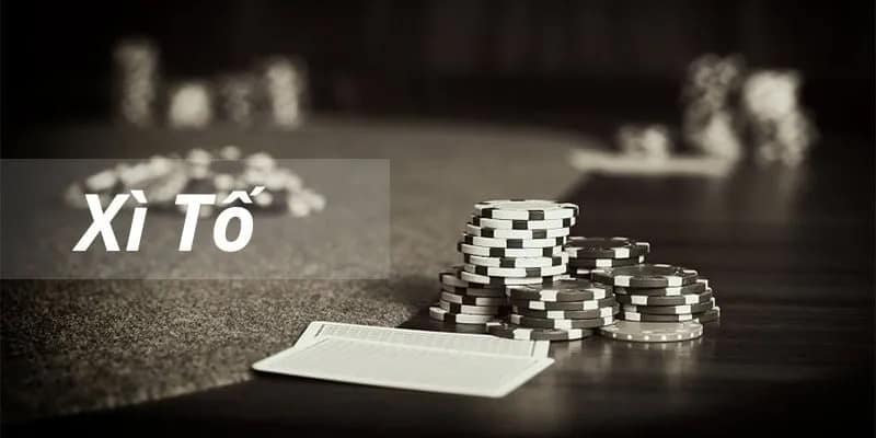 Xì Tố - Tựa Game Bài Hấp Dẫn Với Tỷ Lệ Thắng Cược Siêu Cao 1 Xì Tố - Tựa Game Bài Hấp Dẫn Với Tỷ Lệ Thắng Cược Siêu Cao