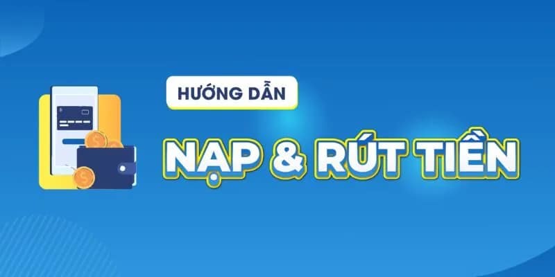 vn88 34 Hướng dẫn nạp/rút cơ bản